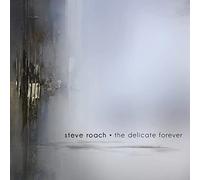 Roach, Steve - Delicate Forever [Import]
