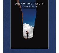 Roach Steve - Dreamtime Return [Import]