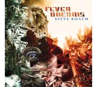 Roach, Steve - Fever Dreams [Import]