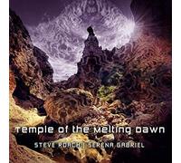 Roach Steve & Gabriel Serena - Temple of The Melting Dawn [Import]