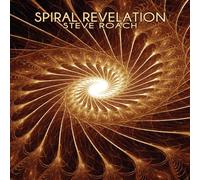 Roach, Steve - Spiral Revelation [Import]