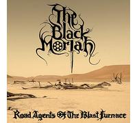 Black Moriah - Road Agents Of The Blast Furnace [Vinyl]