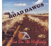 Road Dawgs - Fire on The Highway [Import]