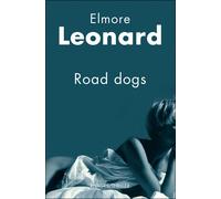 Road dogs - Elmore Leonard - Rivages - broché - Roman
