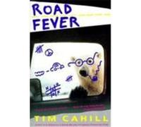Road Fever, Vintage Departures Tim Cahill (Auteur)