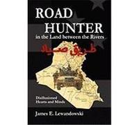 Road Hunter in the Land Between the Rivers Lewandowski, James E. (Auteur)