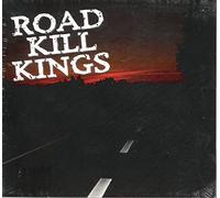 Road Kill Kings - Road Kill Kings [Import Belge]