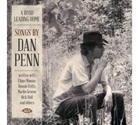 Road Leading Home Songs By Dan Penn