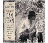 Road Leading Home Songs By Dan Penn
