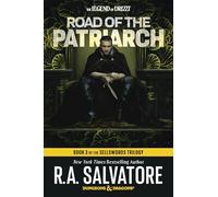 Road of the Patriarch: Dungeons & Dragons: Book 3 of The Sellswords Trilogy