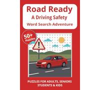 Road Ready: A Driving Safety Word Search Adventure: Word Searches with Easy to Read Print about Driving safety, driver education, road awareness and ... .. Gift for Vacations, Holidays, and Travel