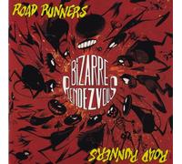Road Runners - Bizarre Rendez-Vous