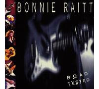 Road Tested by Bonnie Raitt (1995-10-29)