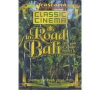 Road to Bali : The Path of Danger, Beauty and Intr