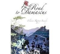 Road to Damascus Elaine Rippey Imady (Auteur)