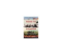 Road To Disaster