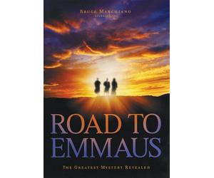 Road to Emmaus: The Greatest Mystery Revealed