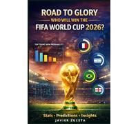 Road to Glory: Who Will Win the FIFA World Cup 2026?