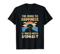 Road to Happiness Asphalte Moto Humour Design T-Shirt