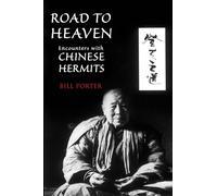 Road to Heaven: Encounters with Chinese Hermits