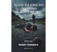 Road to Jericho: Samaritans in our Midst