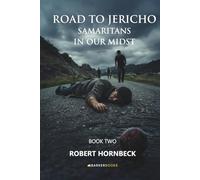 Road to Jericho: Samaritans in our Midst