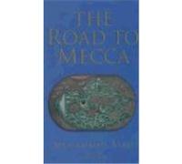 Road to Mecca Asad, Muhammad (Auteur)