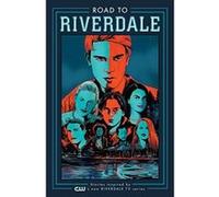 Road to Riverdale - [Version Originale] Inconnu (Auteur)