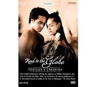 Road to The Globe: Troilus and Cressida