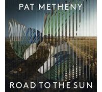 Road to the Sun by Pat Metheny [CD] NEUF