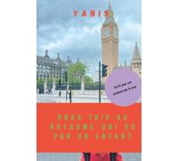 Road trip au Royaume-Uni vu par un enfant