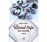Road trip aux Elephs