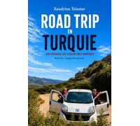 Road trip en Turquie