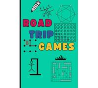 Road Trip Games: Games for kids - activitybook-Tic-Tac-Toe / Hangman / Connect Four/battleship/dots and boxes