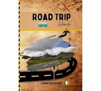 Road Trip Irlande: Carnet de voyage de roadtrippers pour préparer et profiter de votre road trip en Irlande