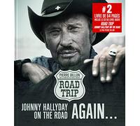 Road trip: Johnny Hallyday on the road again... Avec le livre audio