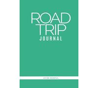 Road Trip Journal: Travelling through life with Jesus