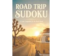 Road Trip Sudoku: A Calm Companion for the Road Ahead