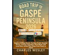 Road trip to Gaspe Peninsula 2026: Explore Clifftop Roads, Caribou Trails, Seaside Towns, and the Legendary Percé Rock with Local Eats, & Must-See Stops from Coast to Coast