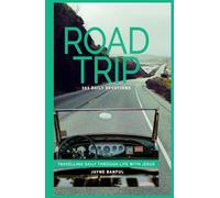 Road Trip: Travelling through life with Jesus