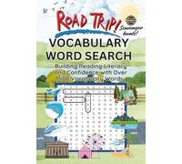 Road Trip: Vocabulary Word Search: Building Reading Literacy and Confidence with Over 500 Vocabulary Words