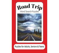 Road Trip Word Search Puzzles: Word Search Puzzles with Easy to Read Print about Road Trips, Adventures ,Getaways and More | 6X9 inches, 110 pages | ... Gift for Vacations, Holidays and Relaxation