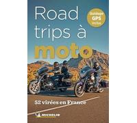 Road-Trips À Moto - 52 Virées En France