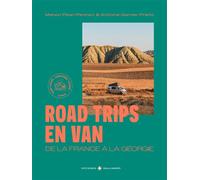 Road Trips en van De la France à la Géorgie - Manon Pean-Pennec - Gallimard Loisirs - relié - Guide