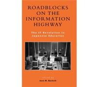 Roadblocks on the Information Highway Jane M. Backnik (Auteur)