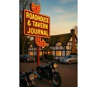 Roadhouse & Tavern Journal: Record Your Stops, Drinks, and Memories Along the Way”