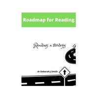 Roadmap For Reading: A Strategy For The Teaching Of Reading