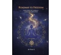 Roadmap to Freedom: From Karma to Liberation