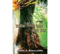 Roadmap to High Galdr Rune Work: A Consolidated Study Guide