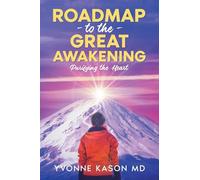 Roadmap to the Great Awakening: Purifying the Heart